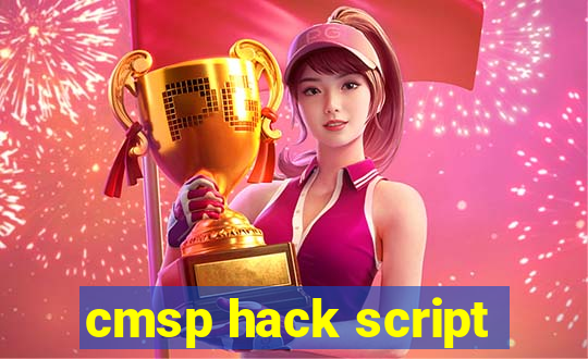 cmsp hack script